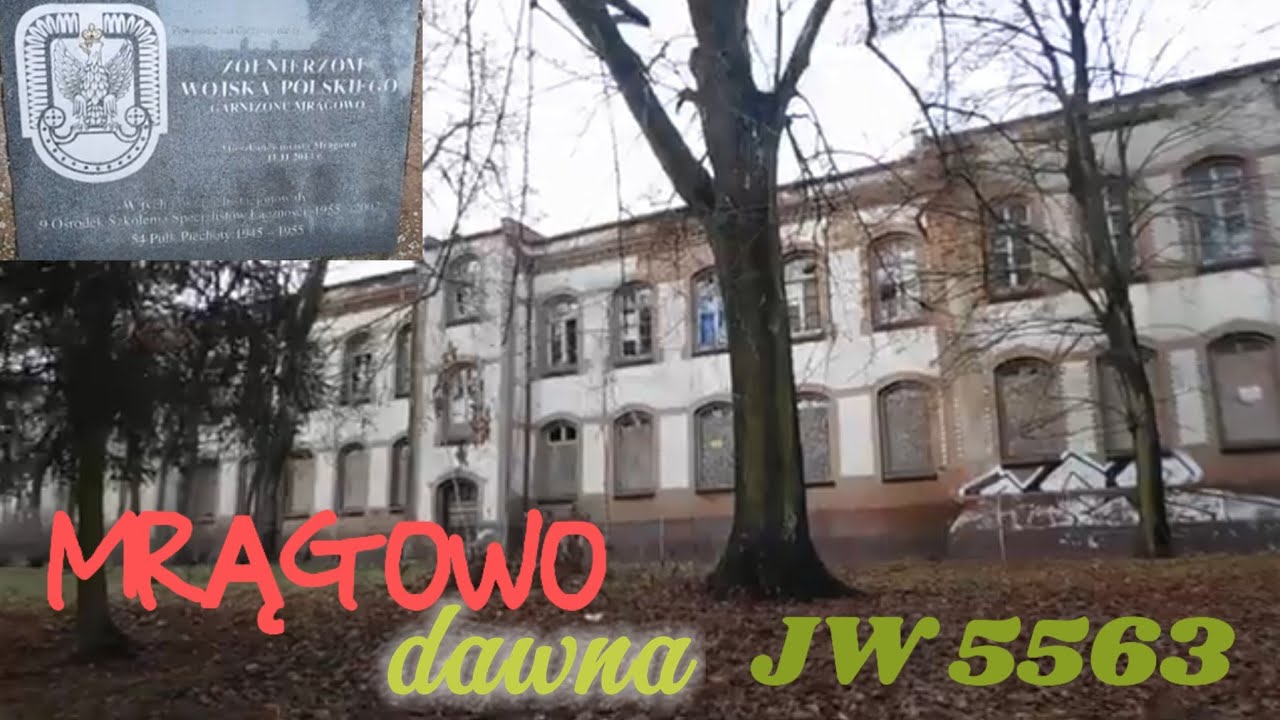 Dawna Jednostka Wojskowa 5563 w Mrągowie