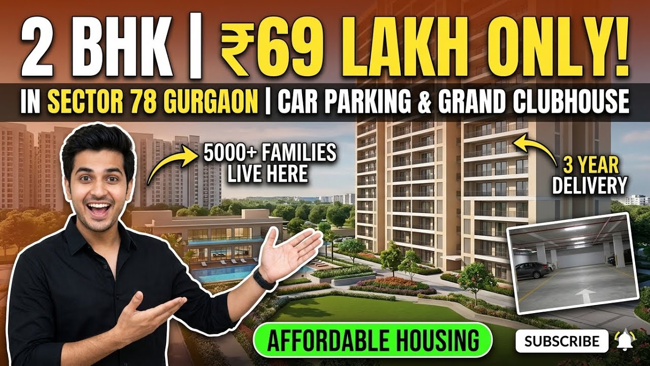 69 Lakh में 2 BHK Flat with Parking & Clubhouse! | Sector 78 Gurgaon Affordable Housing