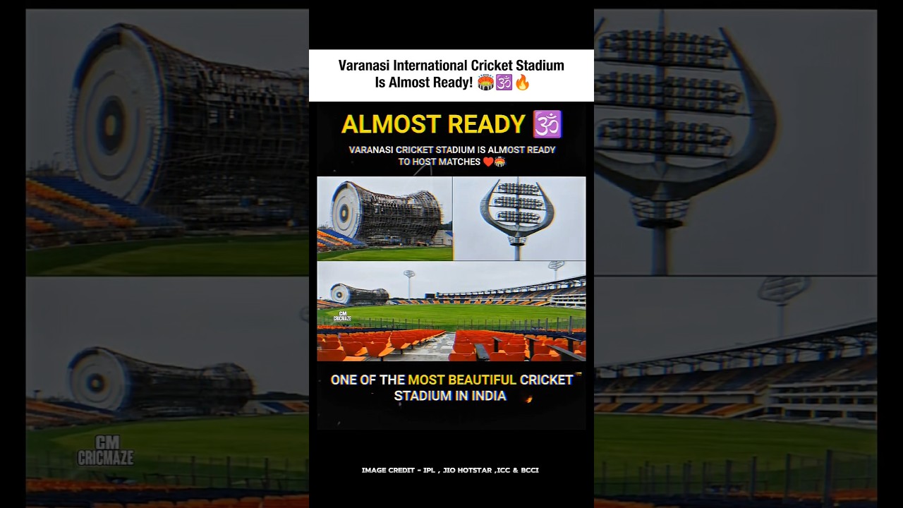 Varanasi International Cricket Stadium Is NEARLY READY! 🏟️&hearts;️🕉️🔥