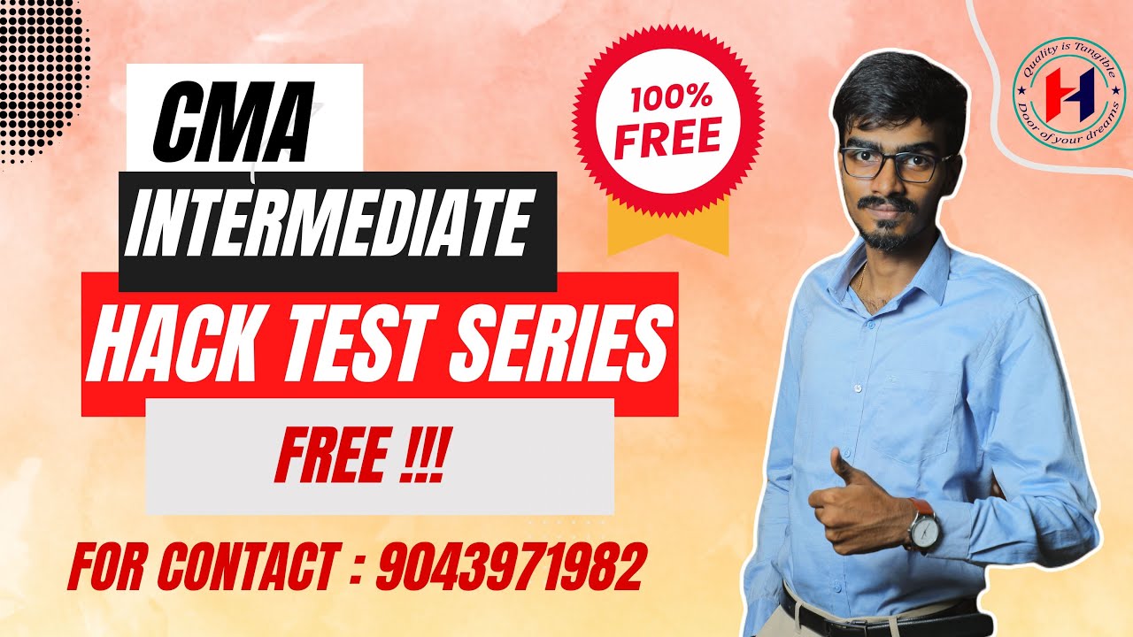Free Test Series | CMA Intermediate | Dec 2023 | HACK Series | For Both Old & New Syllabus