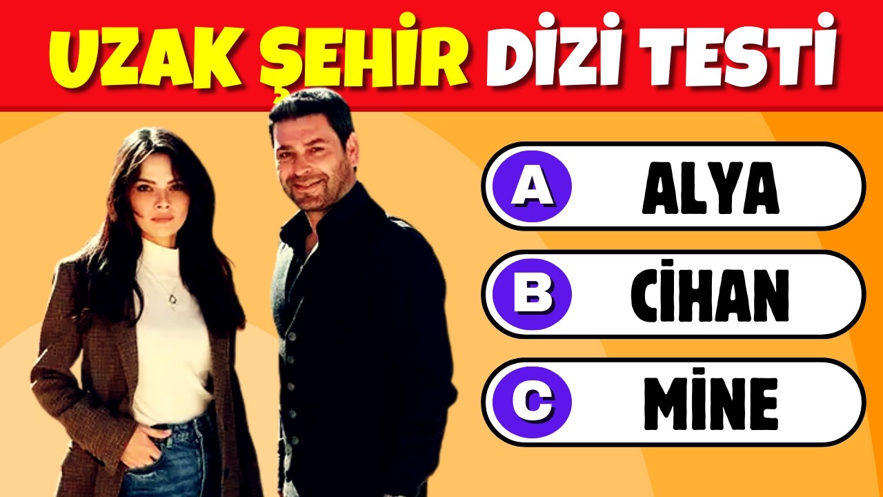 Uzak Şehir Dizi Testi 🔥 Uzak Şehir Dizisine &Ouml;zel Bulmaca | UZAK ŞEHİR Dizisi Bilgi Yarışması