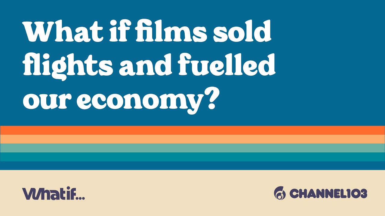 What if... films sold flights and fuelled our economy?