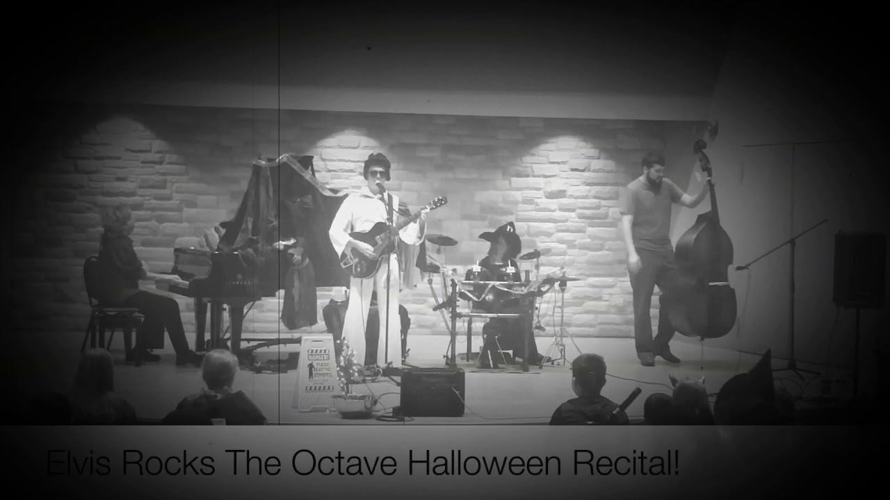 Elvis Rocks The Octave Halloween Recital!
