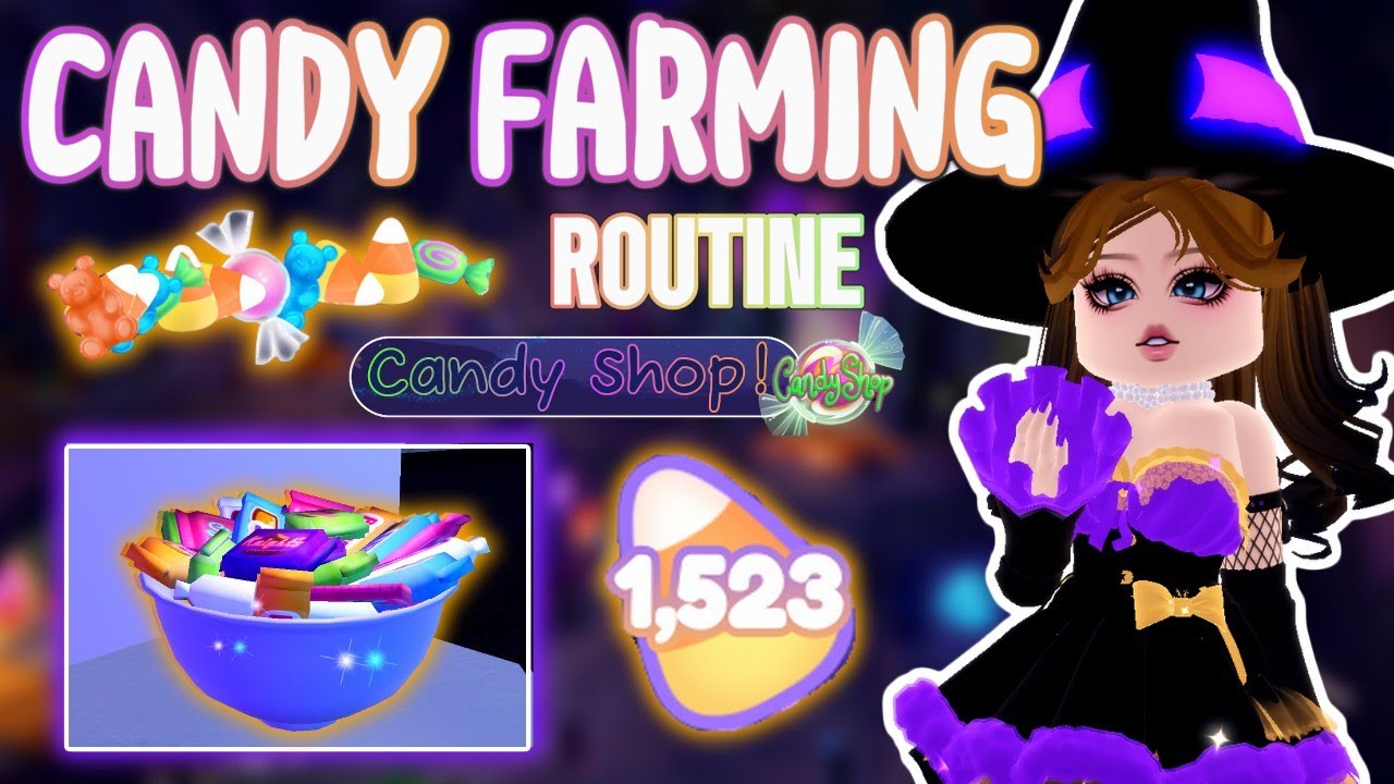 Candy farming routine!!!🎃🍬