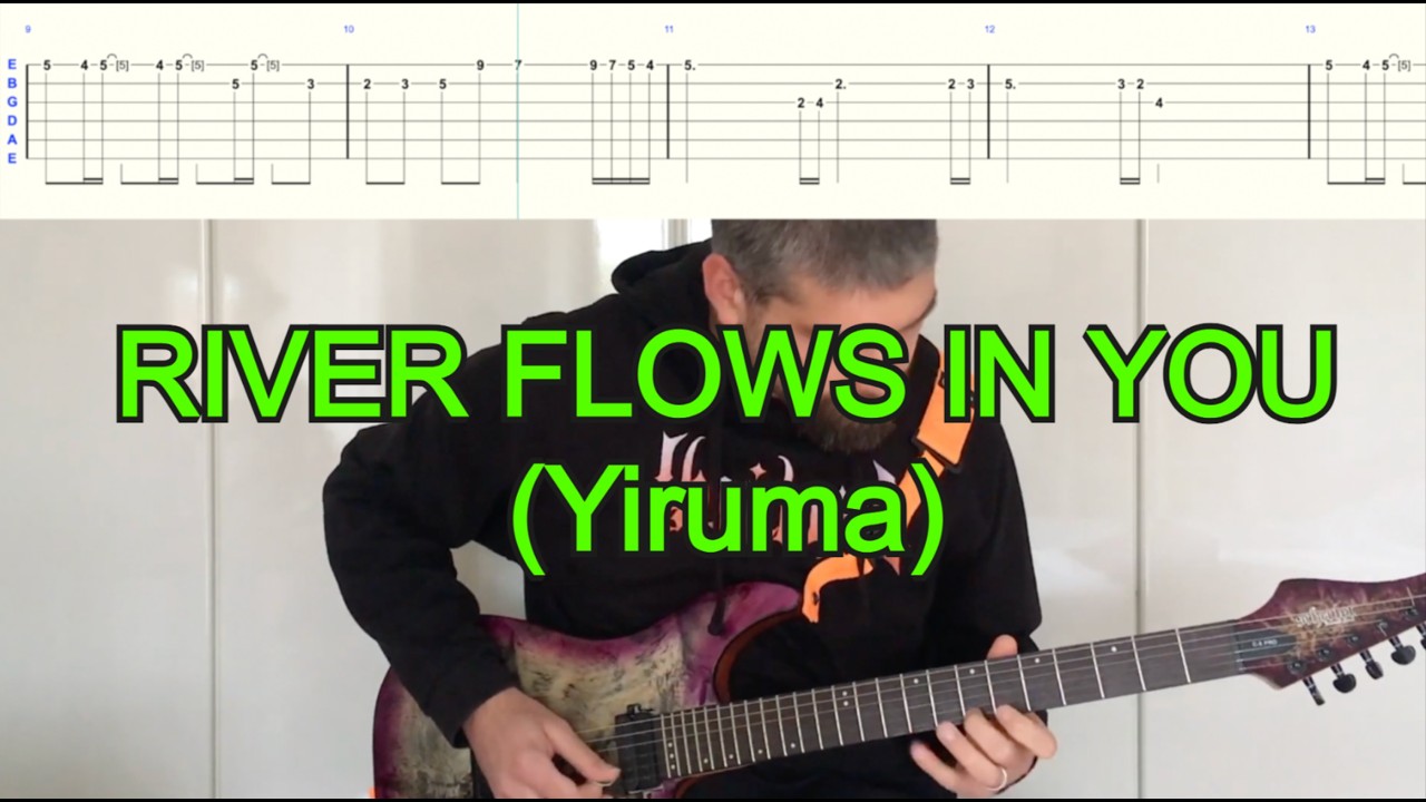 River Flows In You - (Yiruma) - GUITAR TAB - Rock Version