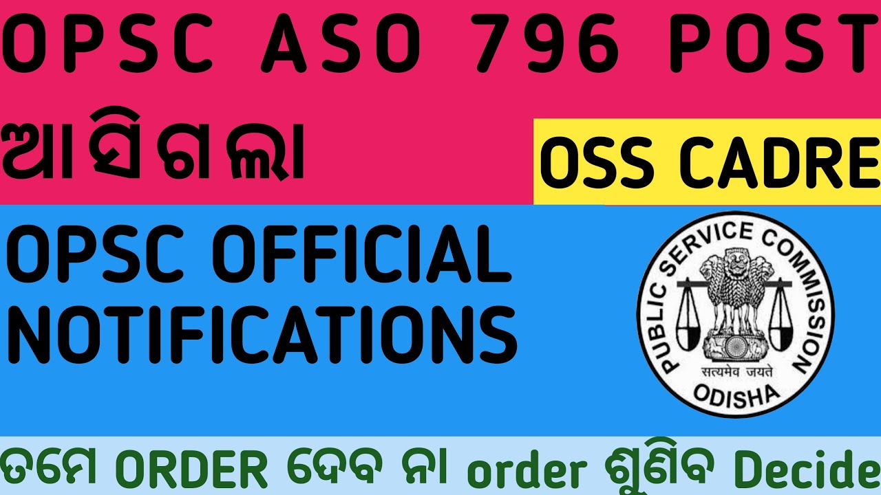 opsc aso official notifications/opsc aso 796 post/opsc aso recruitment 2021.