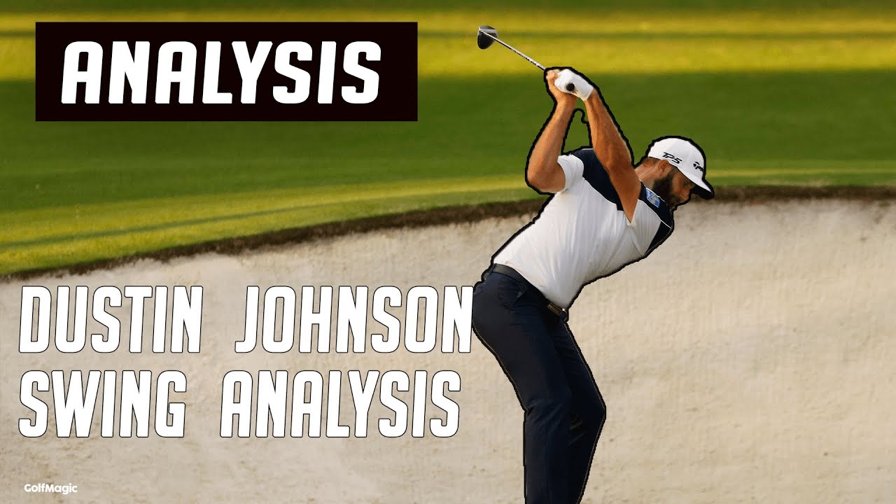 Dustin Johnson Swing Analysis | How To Swing Like Masters Champion Dustin Johnson! | Golfmagic.com