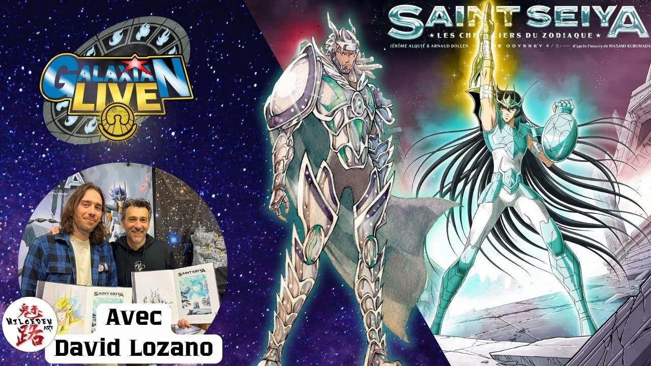 GALAXIAN LIVE #11 / Spécial David Miloeden Art sur St Seiya Time Odyssey
