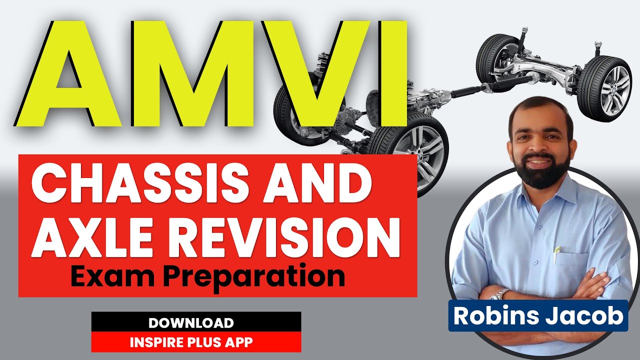 AMVI Exam Preparation | CHASSIS AND AXLE REVISION