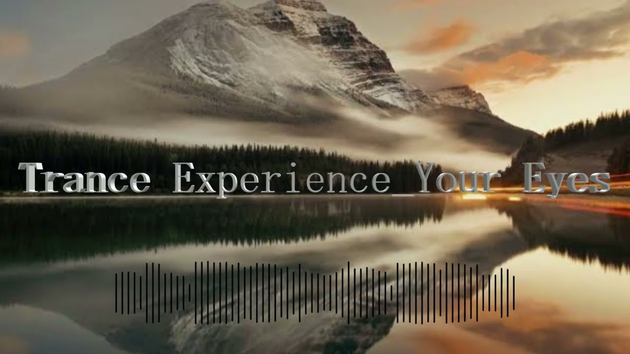 Trance Experience - Your Eyes (New 2026)