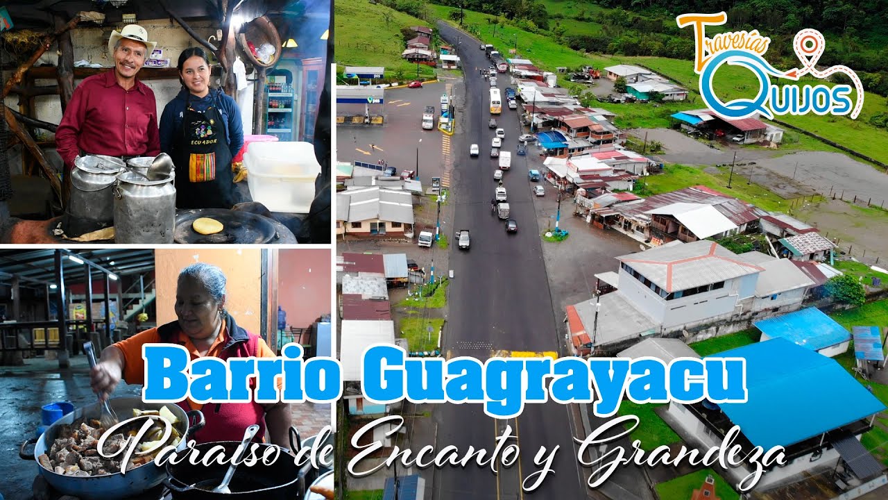 Guagrayacu - Baeza