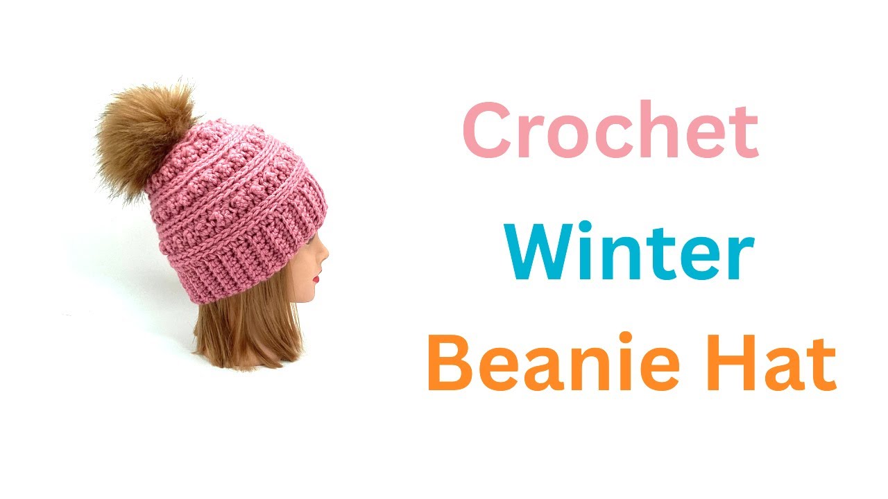 Crochet Winter Beanie Hat  Easy Cozy Hat Pattern for Beginners #crochet #crocheting #crochettutorial