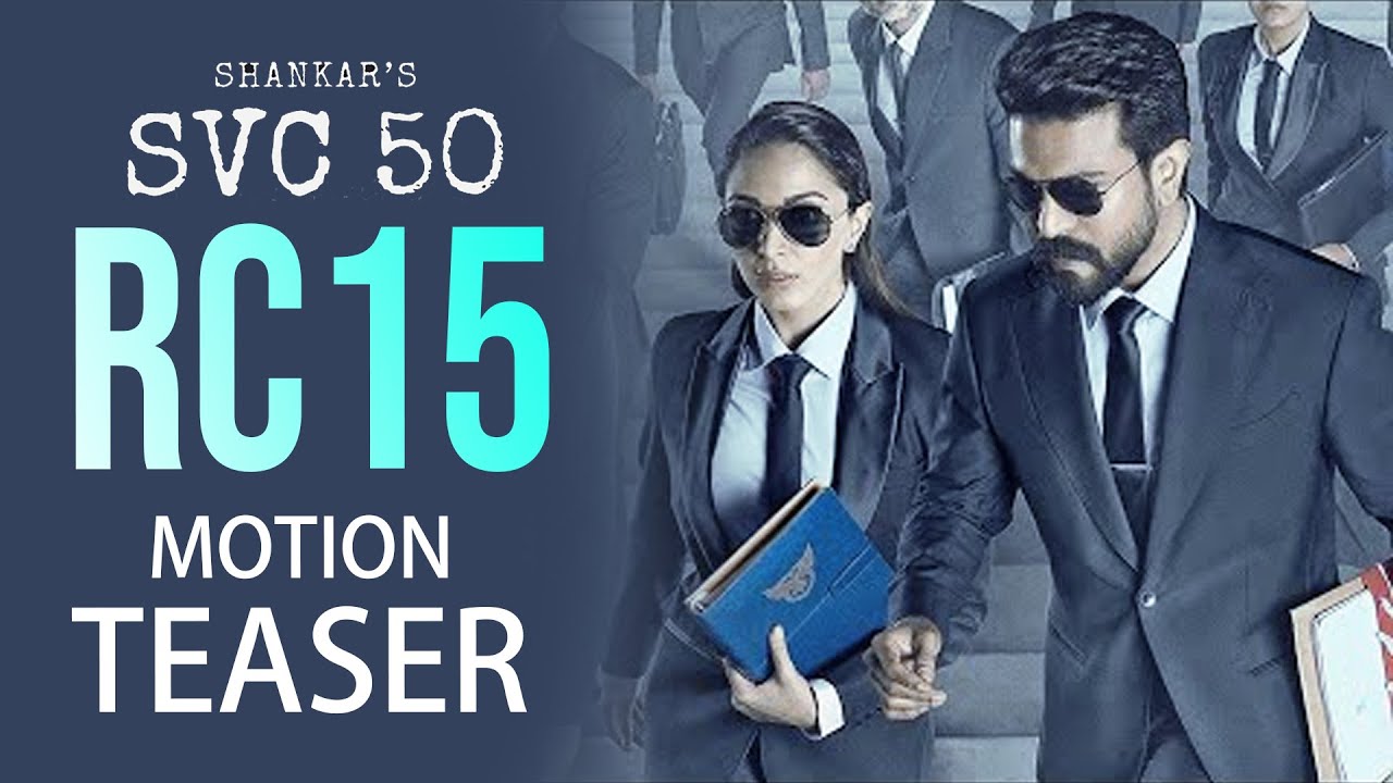 RC15 First Look Motion Teaser | Ram Charan | N.Shankar | Kiara Advani | Dil Raju | Filmylooks