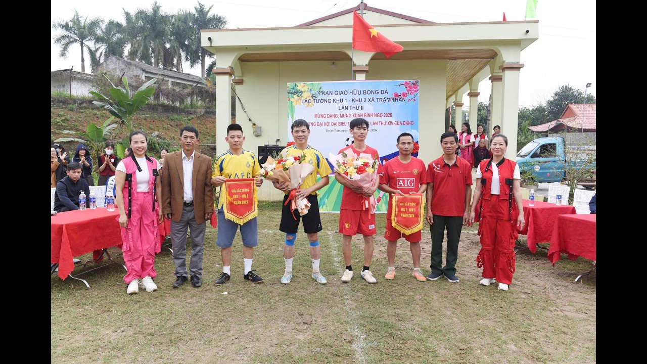 GIAO HỮU BÓNG ĐÁ LÃO TƯỚNG KHU 1- VS KHU 2  XÃ TRẠM THẢN   XUÂN -2026