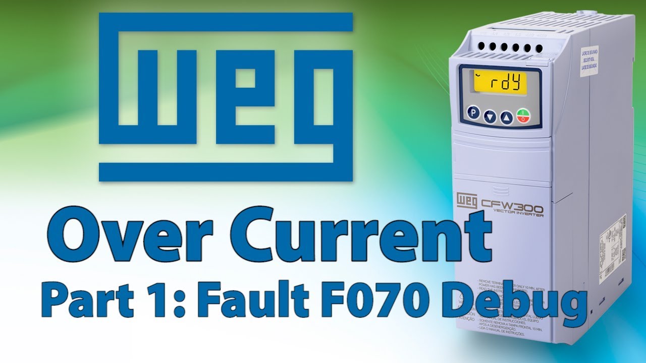 WEG CFW300/320 VFD Over Current Debug Part I from AutomationDirect