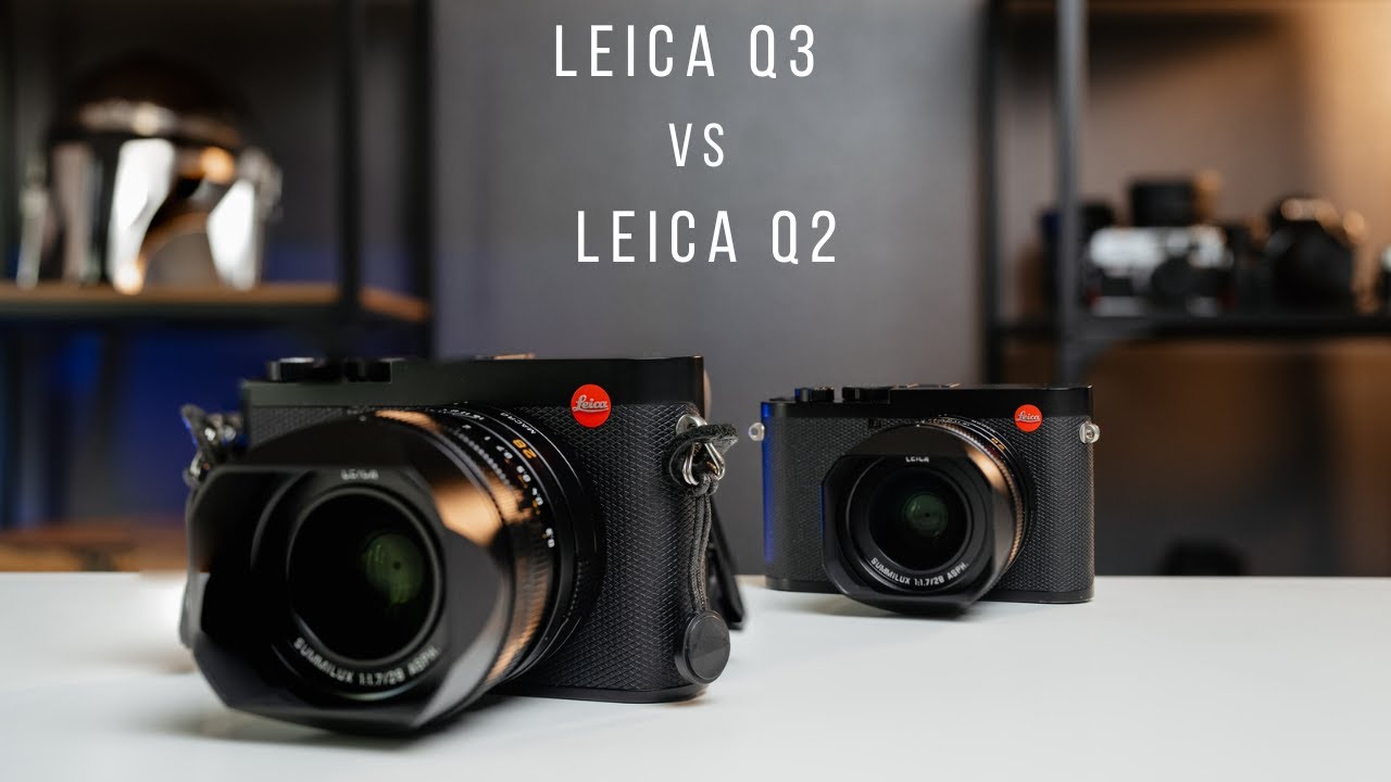 Leica Q3 vs Leica Q2 | Image Quality Comparison