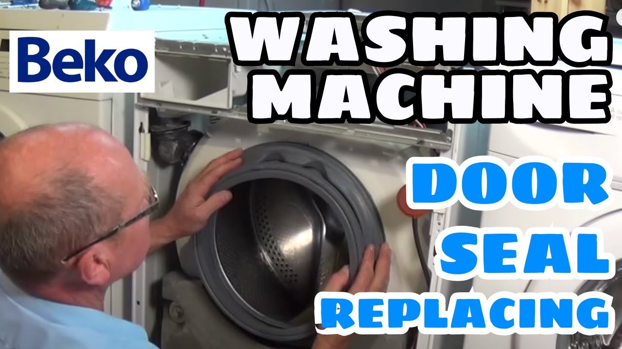 How to replace beko washing machine door seal