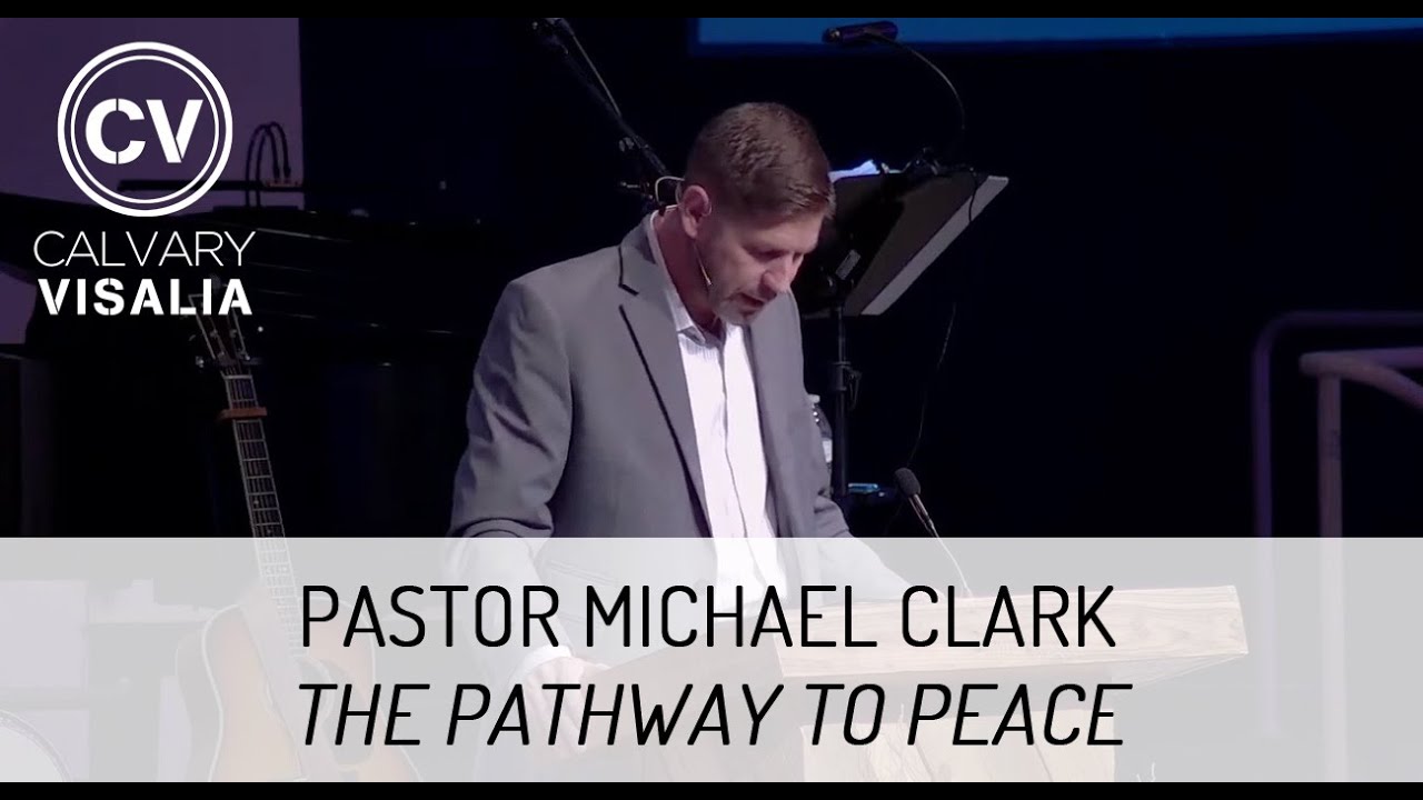 The Pathway to Peace - Isaiah 48 - Pastor Michael Clark