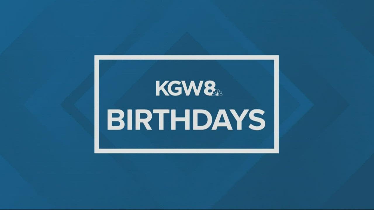 KGW Birthdays: Wednesday, Jan. 5, 2022
