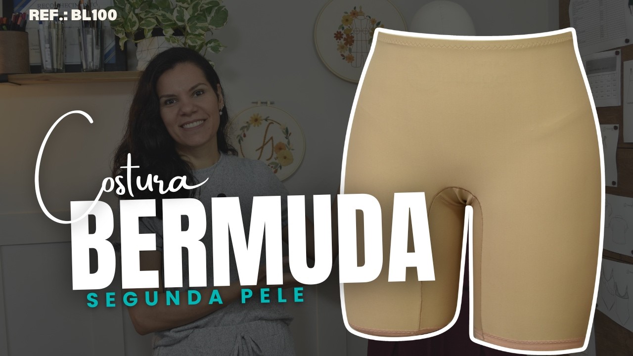Faça e venda - Bermuda anágua - Segunda pele - Costura passo a passo - Moldes em PDF