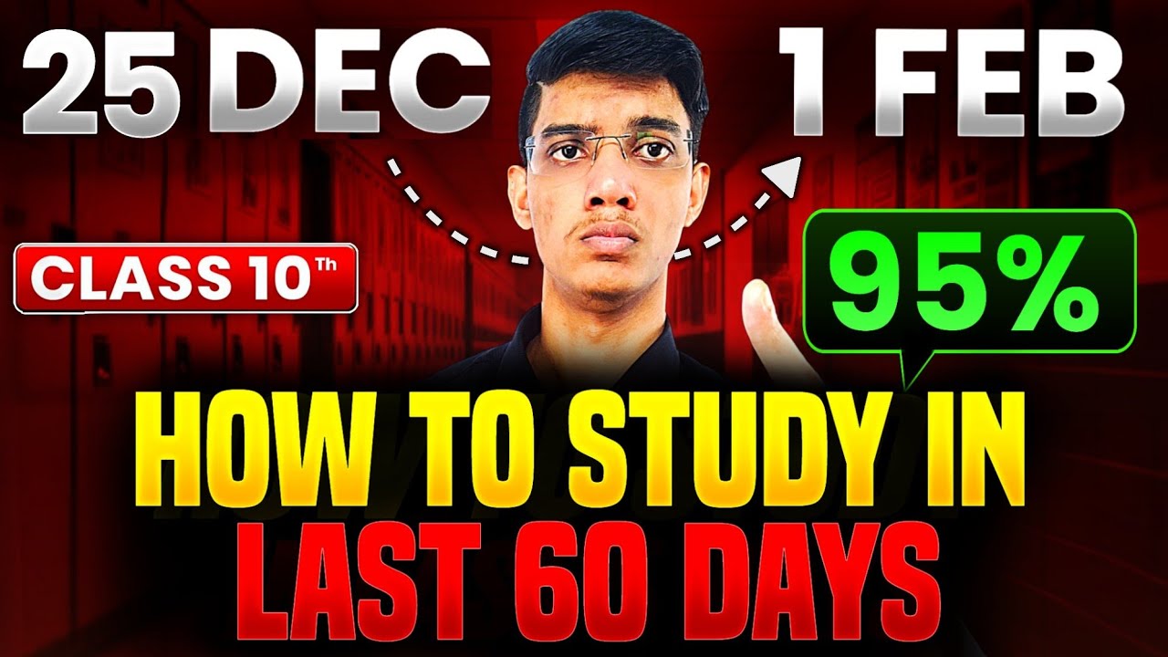 Easiest Roadmap to Score 95% + in Class 10 Just 60 Days 🔥