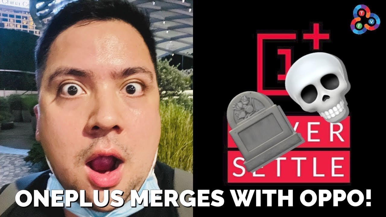 OnePlus MERGES with OPPO! THE END OF NEVER SETTLE
