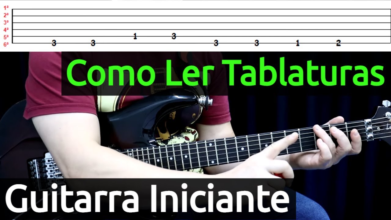 [Guitarra Iniciante] Como Ler Tablaturas