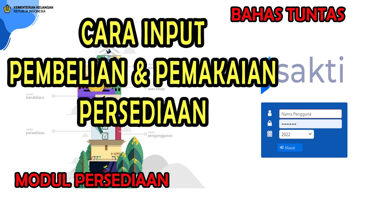 CARA REKAM PEMBELIAN DAN PEMAKAIAN PERSEDIAAN DI SAKTI | MODUL PERSEDIAAN