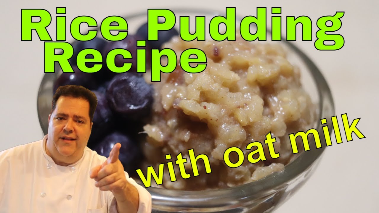 Rice Pudding Recipe with Oat Milk