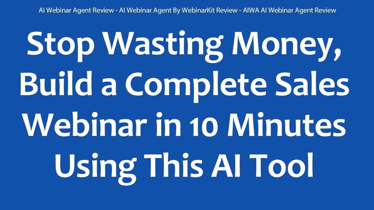 AI Webinar Agent Review - AI Webinar Agent By WebinarKit Review - AIWA AI Webinar Agent Review