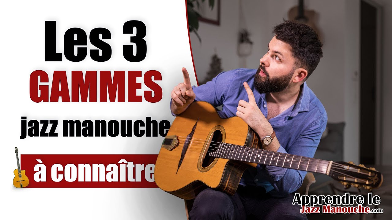 Les 3 GAMMES jazz manouche à connaître - Apprendre le Jazz Manouche