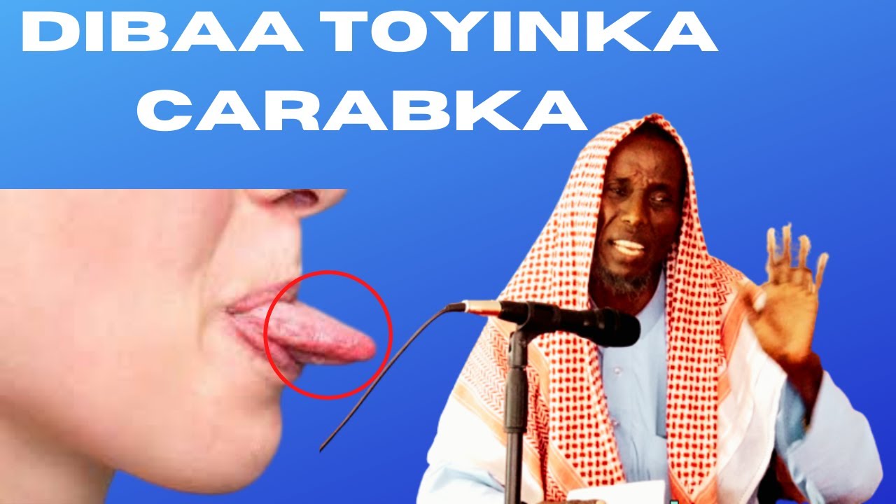 MUXADARO CUSUB DIBAA TOYINKA CARABKA LEYAHAY BY SHEIKH ADAM KUSOW
