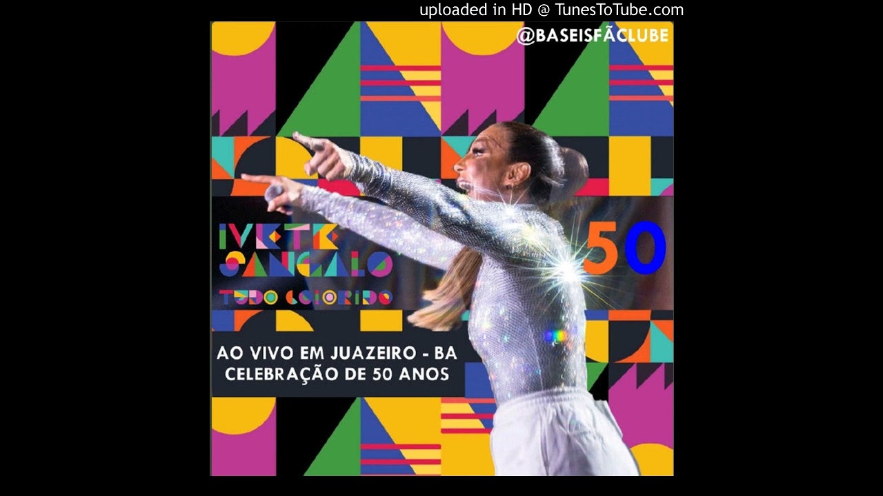 09 Mexe A Cabe&ccedil;a (IVETE50 - Ao Vivo em Juazeiro)