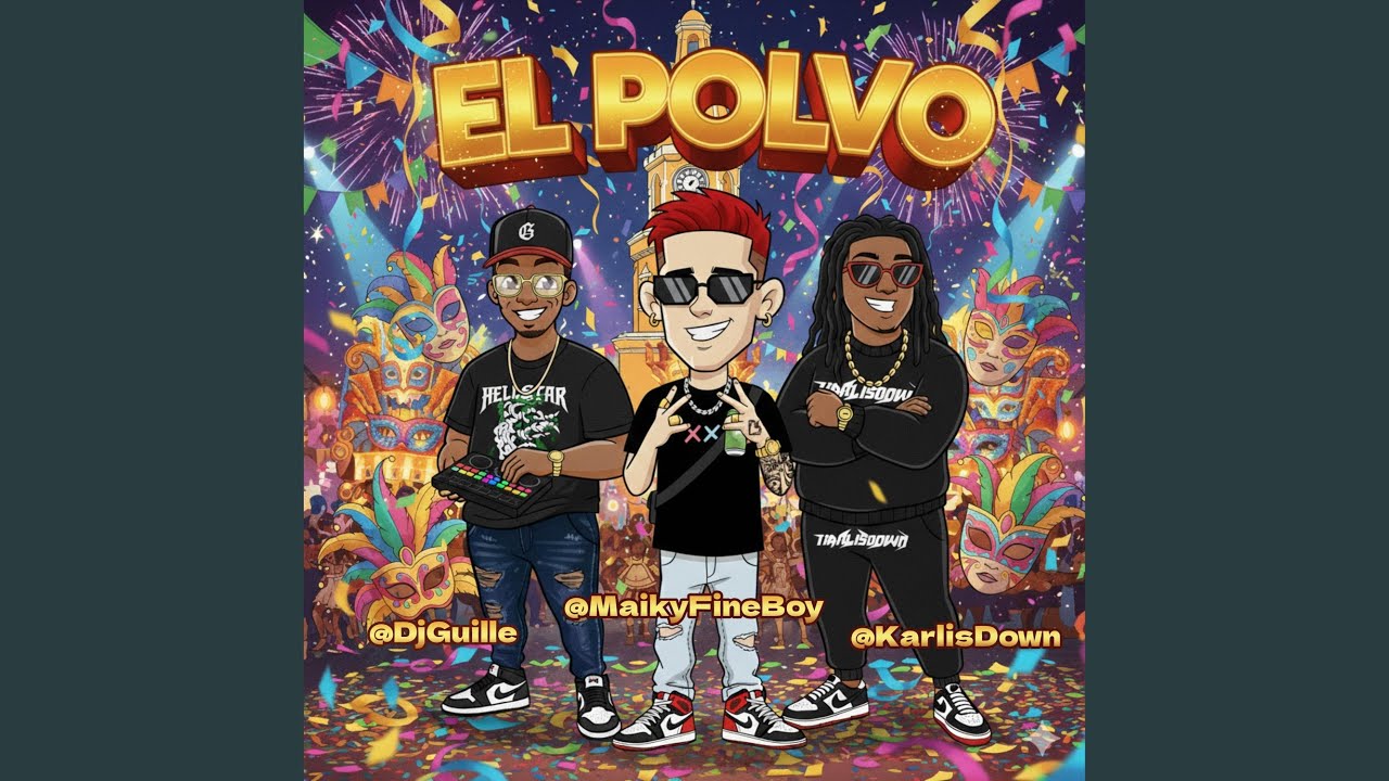 el polvo (feat. karlis down & dj guille el del melo)