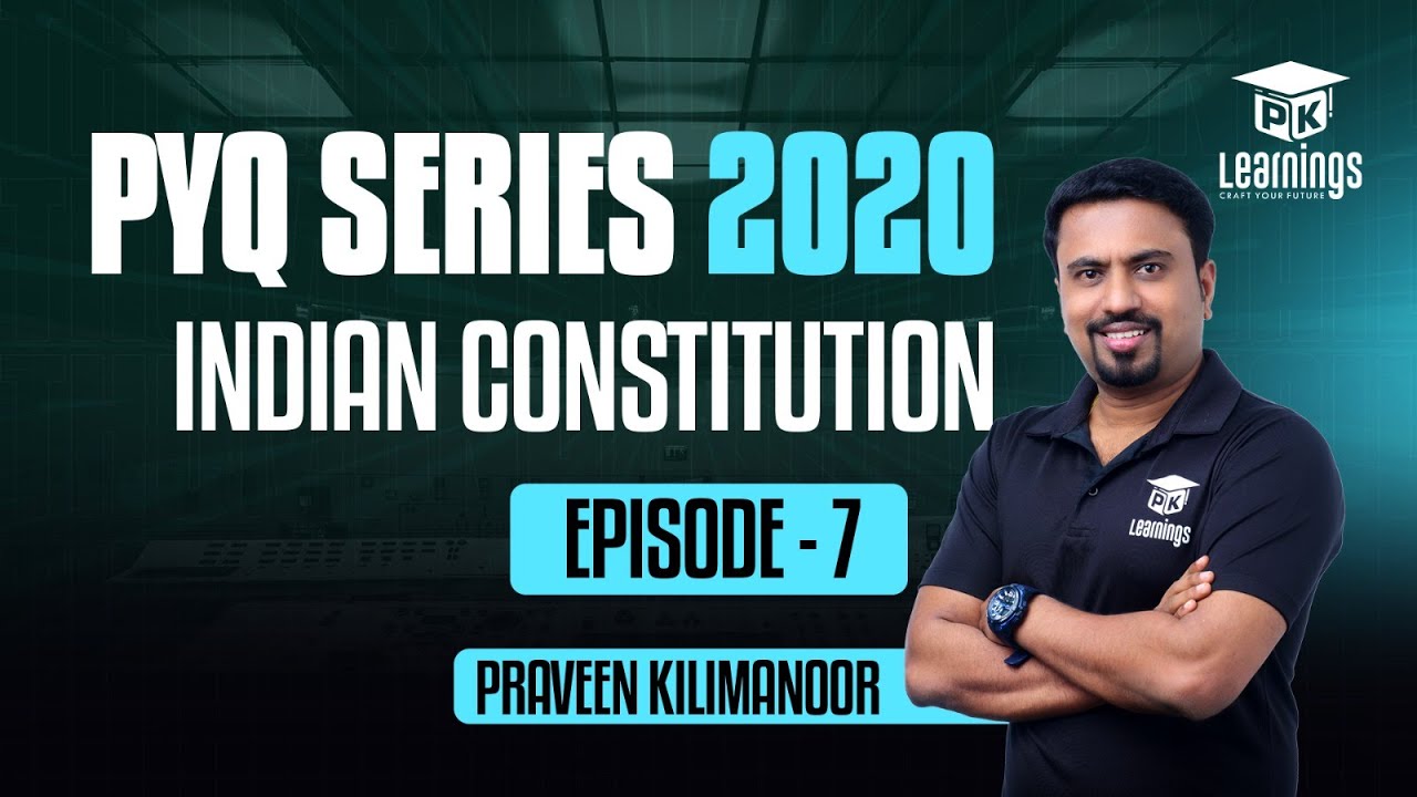 പാർലമെൻറ് Part 1 | Indian Constitution - PYQ Classes | PK Learnings