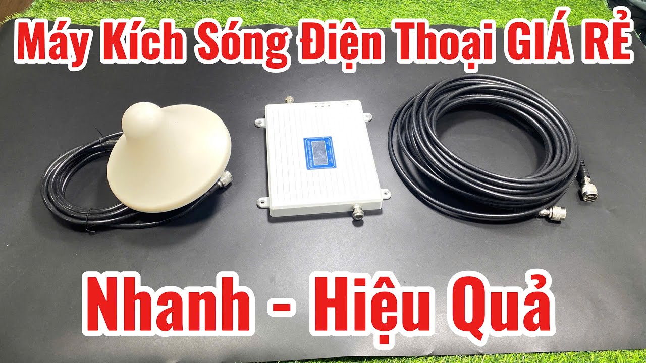 Máy Kích Sóng Điện Thoại - Máy TĂNG SÓNG Kích Sóng Di Động 3G 4G 5G Cho Những Nơi Sóng YẾU KÉM