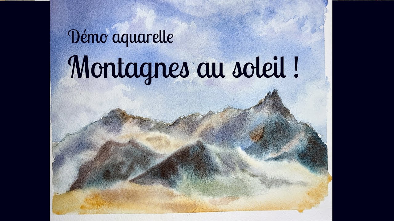 Peindre des montagnes - Démo aquarelle #8