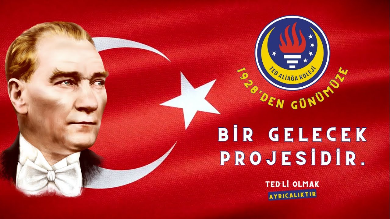 Okul Marşımız (TED Aliağa Koleji)