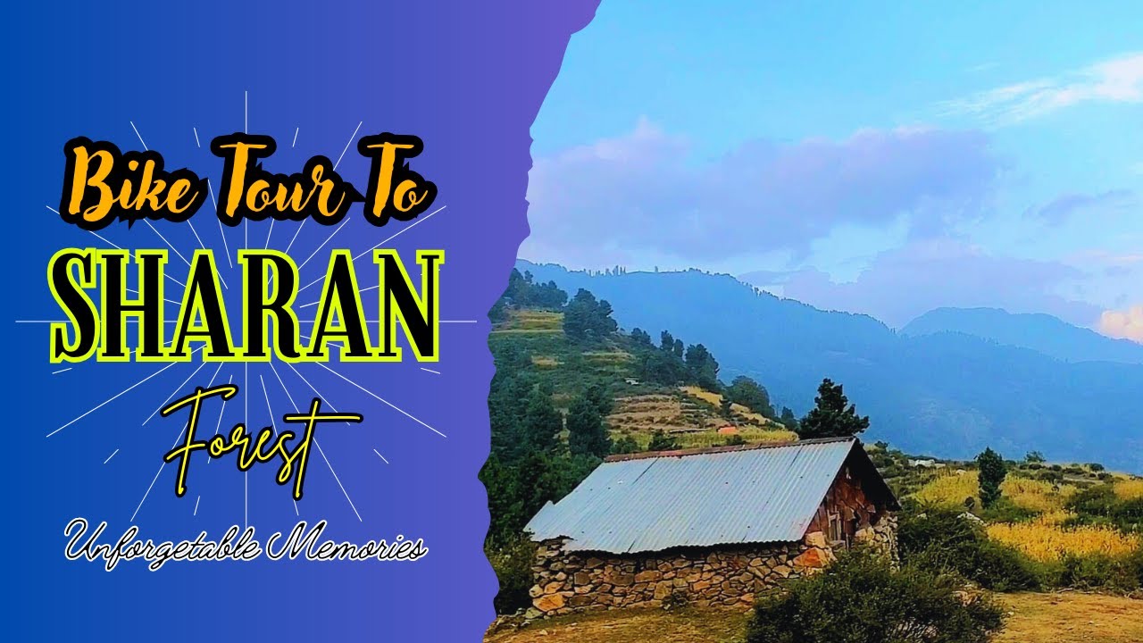 Journey from Jhelum to Sharan Forest on Bikes | Scenic Adventure With Friends