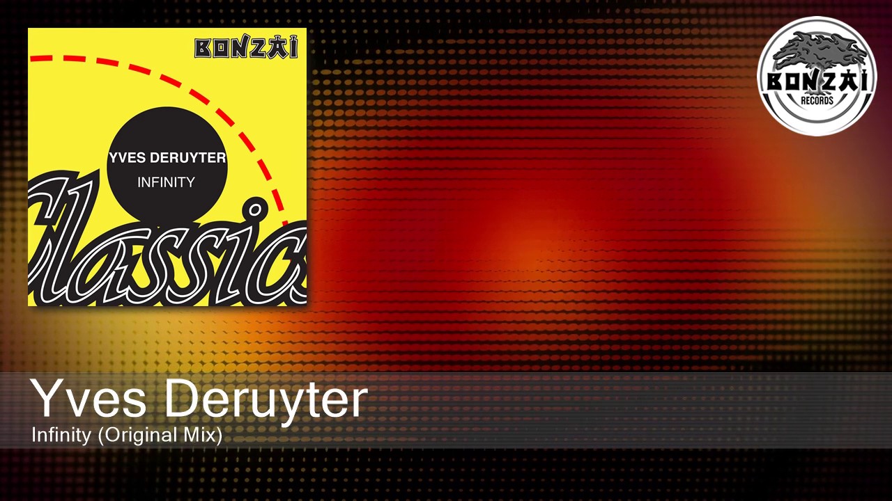 Yves Deruyter - Infinity (Original Mix)