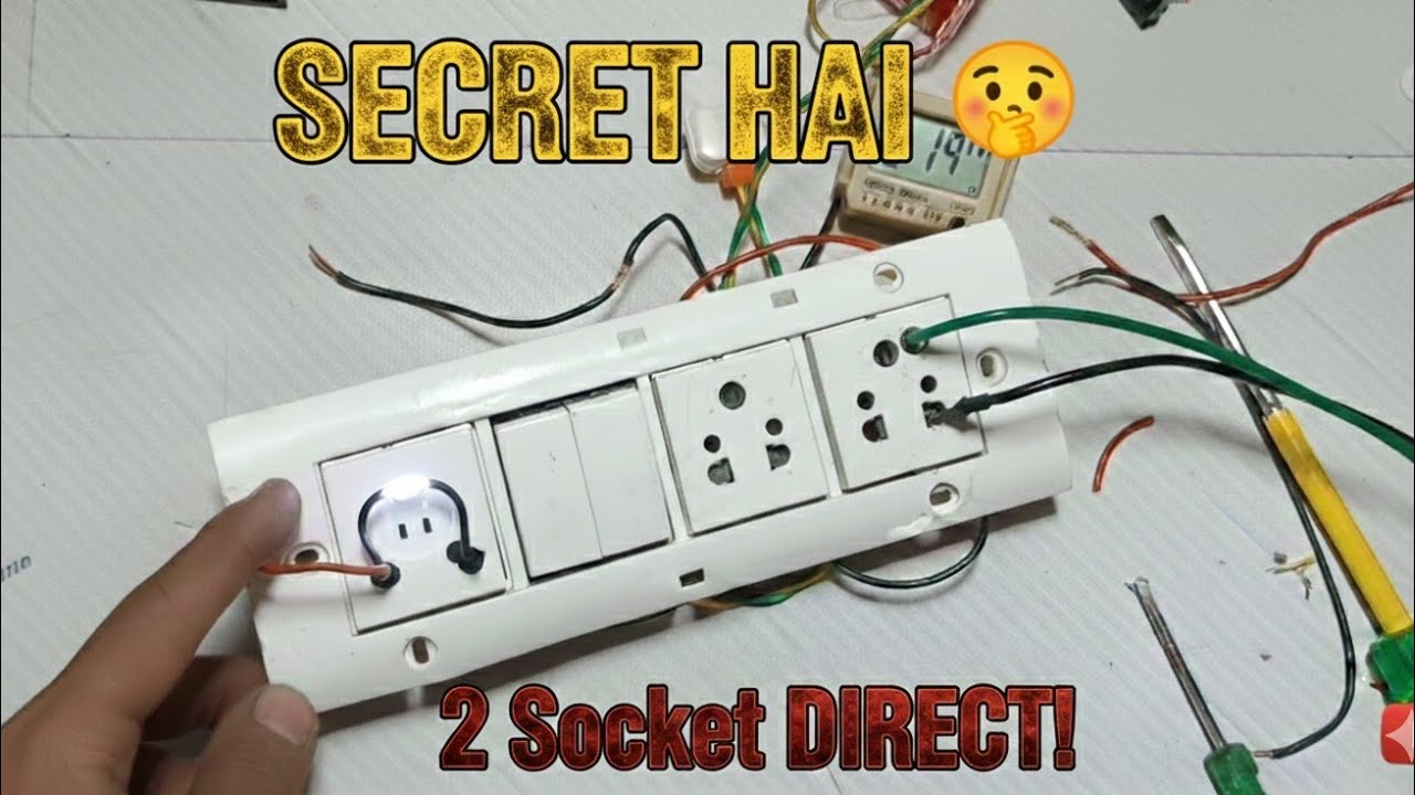 Electrician Special: 2 Socket Direct aur 2 Switch Series Wiring Connections. All tecnics