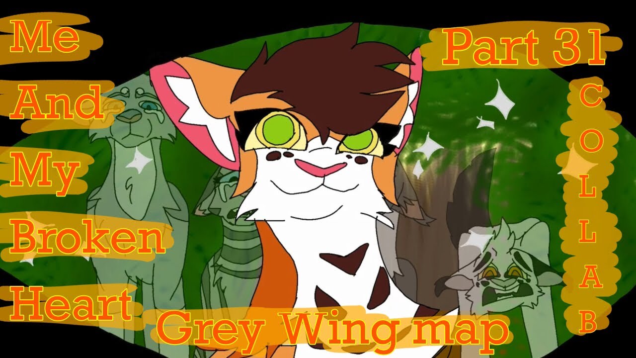 [COLLAB] &rdquo;Me and my Broken Heart&rdquo; - Grey Wing map [Part 31] To: Foxxlie