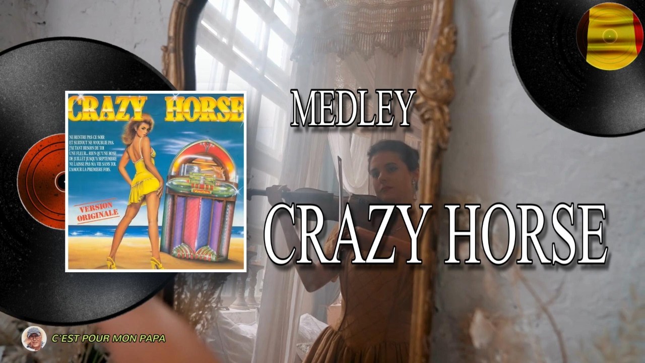 Crazy Horse - Medley