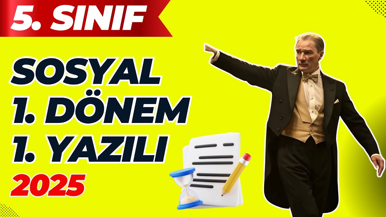 Sosyal Bilgiler 1. Dönem 1. Yazılı 5. Sınıf