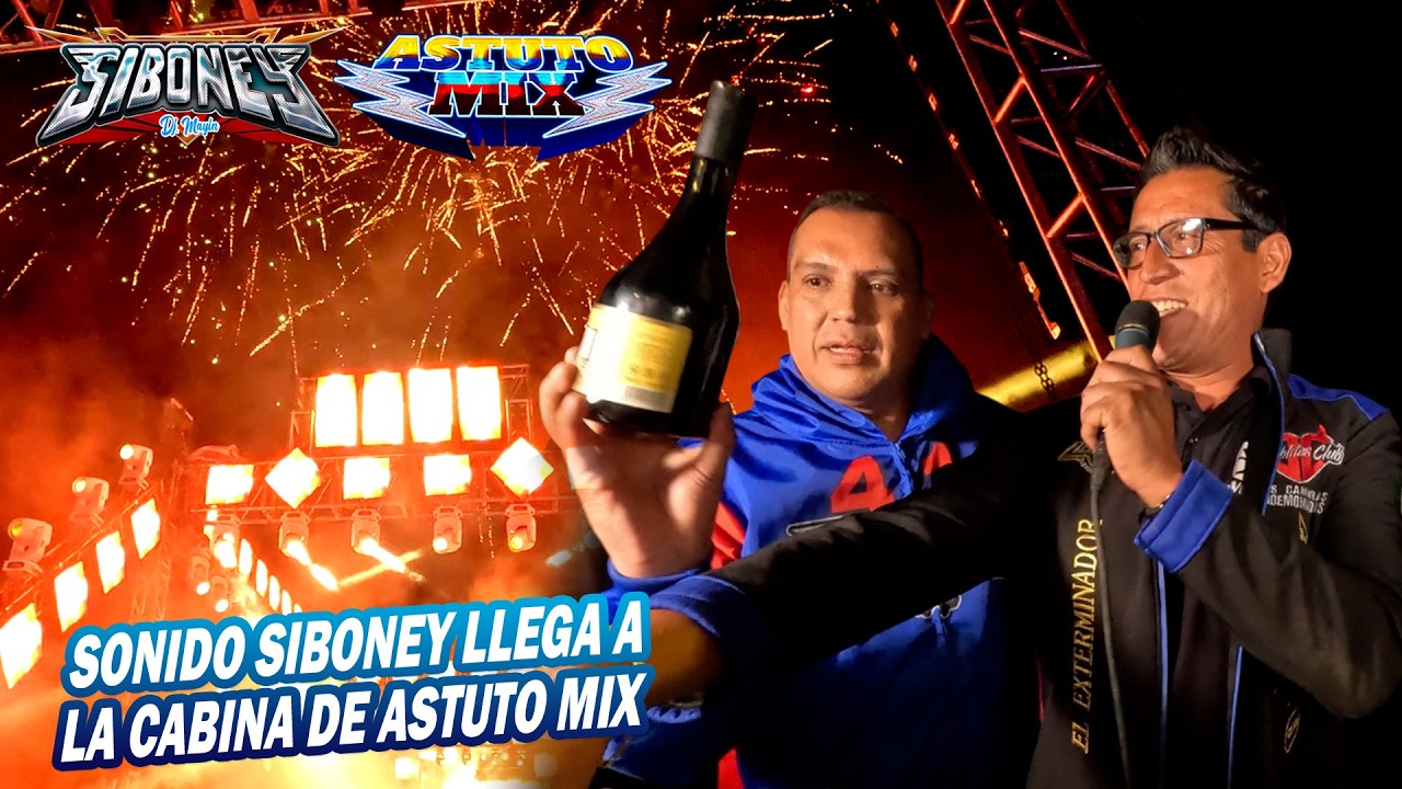 Sonido Siboney Llega A La Cabina De Astuto Mix - Cumbia De La Charanga - Valle De Chalco 2026