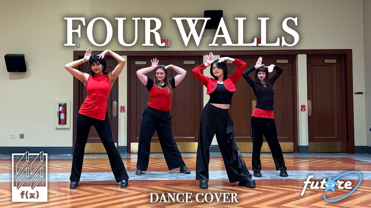 [KPOP DANCE COVER] f(x) ⋆ (에프엑스) - 4 Walls | FUT☆RE Dance Crew