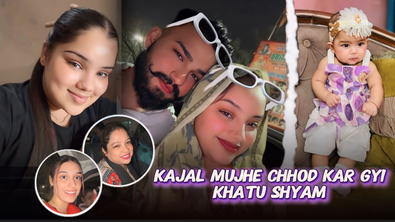 Kajal mujhe chhod kar gyi KHATU SHAYAM🥺❤️ #nandinikarnaliya 