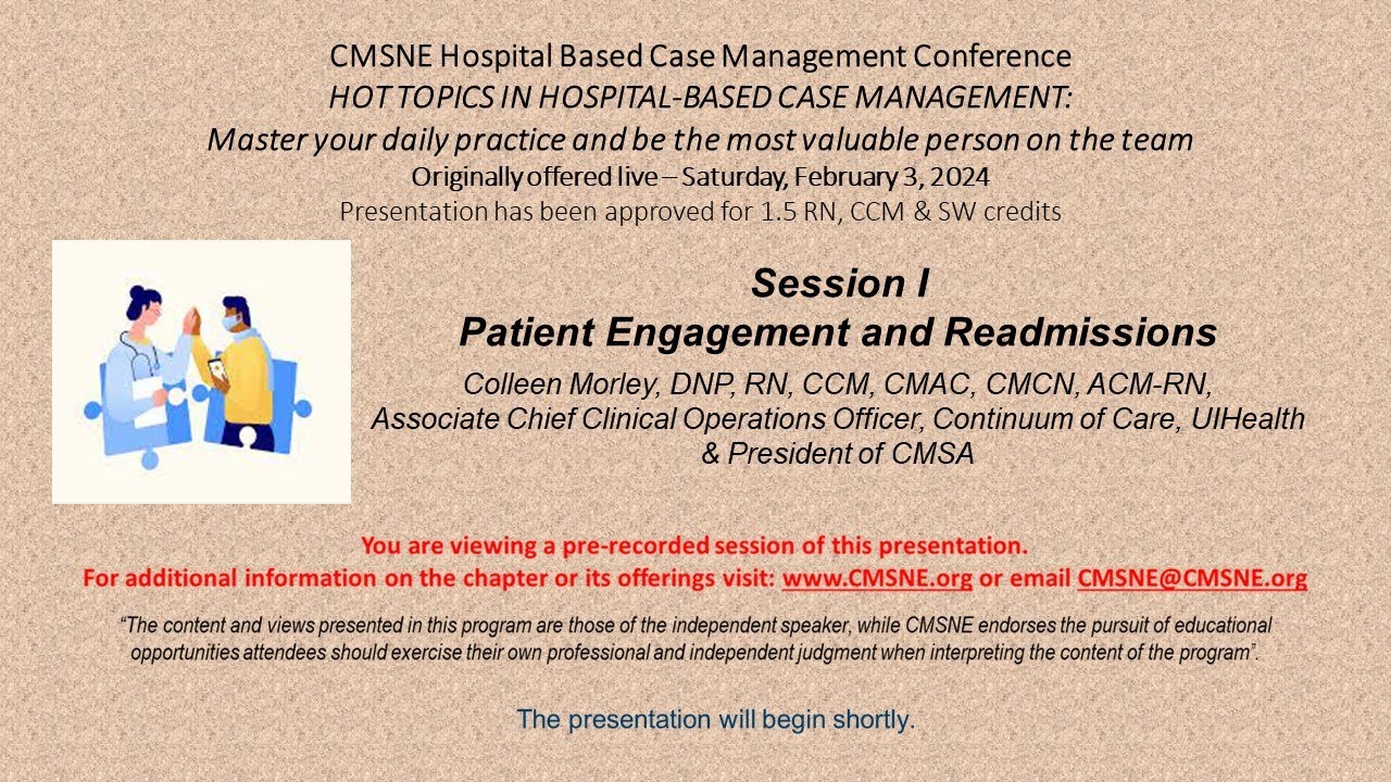CMSNE's Patient Engagement & Readmissions - On Demand Webinar