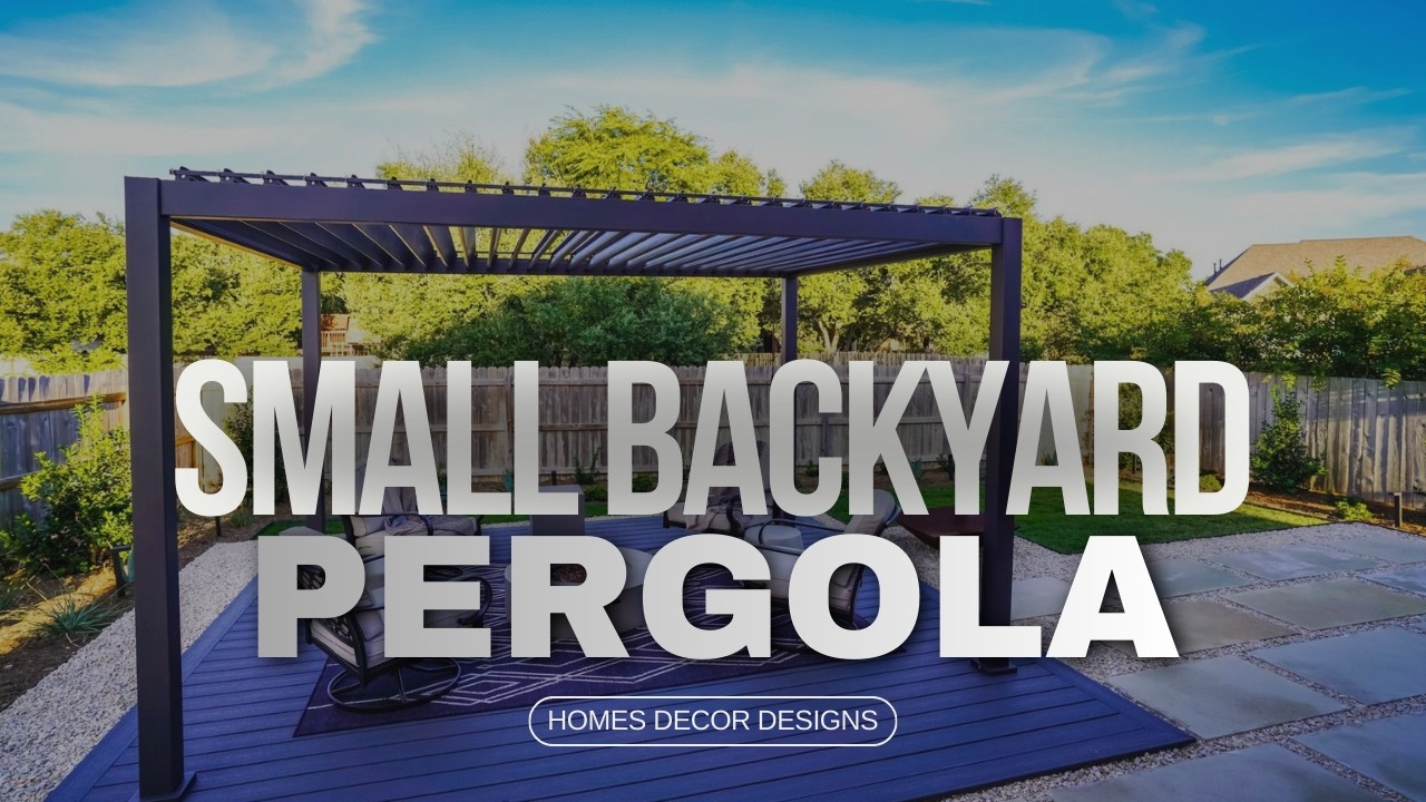 SMALL BACKYARD PERGOLA DESIGN IDEAS | TRANSFORM YOUR TINY PATIO INTO A 5-STAR RESORT IN 2026