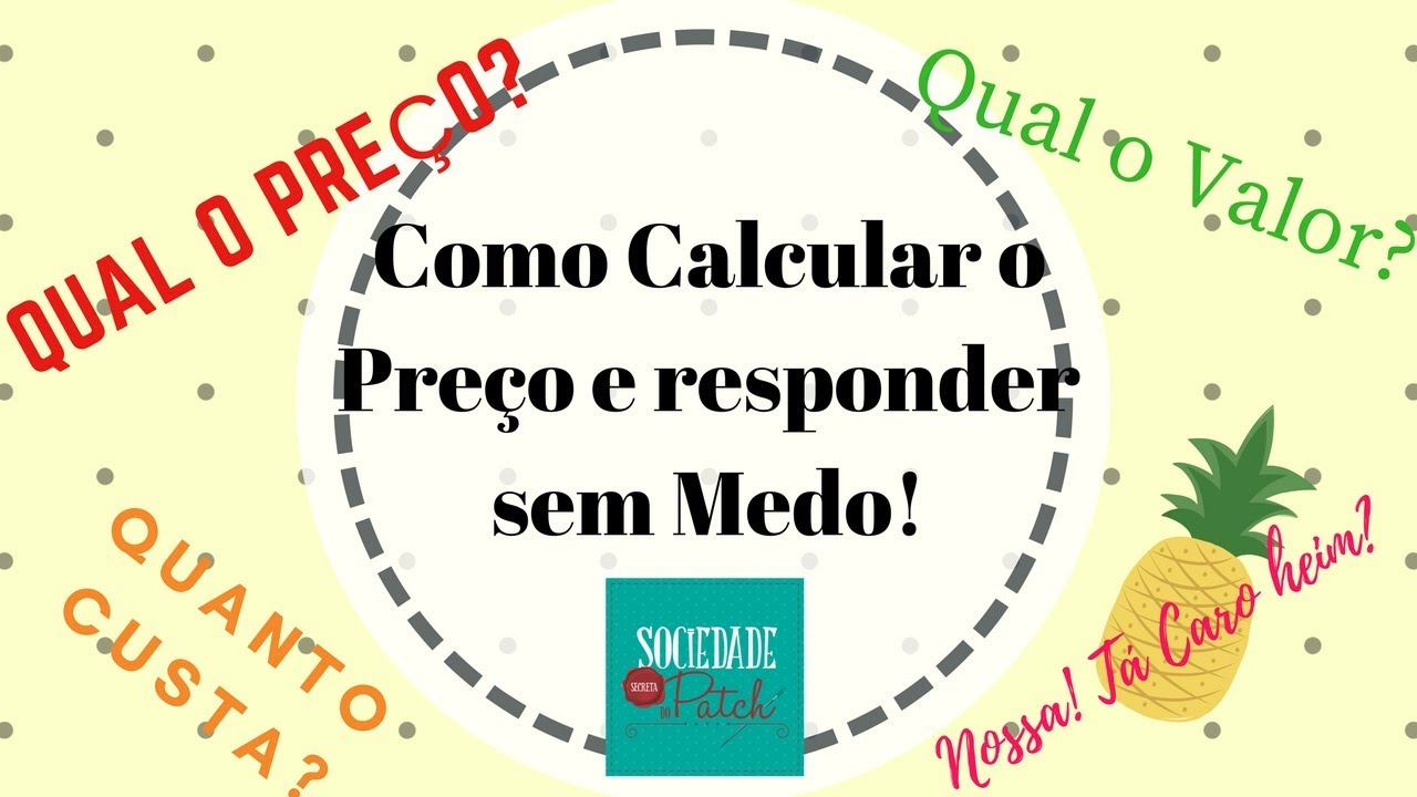 Calcule o Preço Certo - Fabielle Bacelar - Calculate the Price of your Product